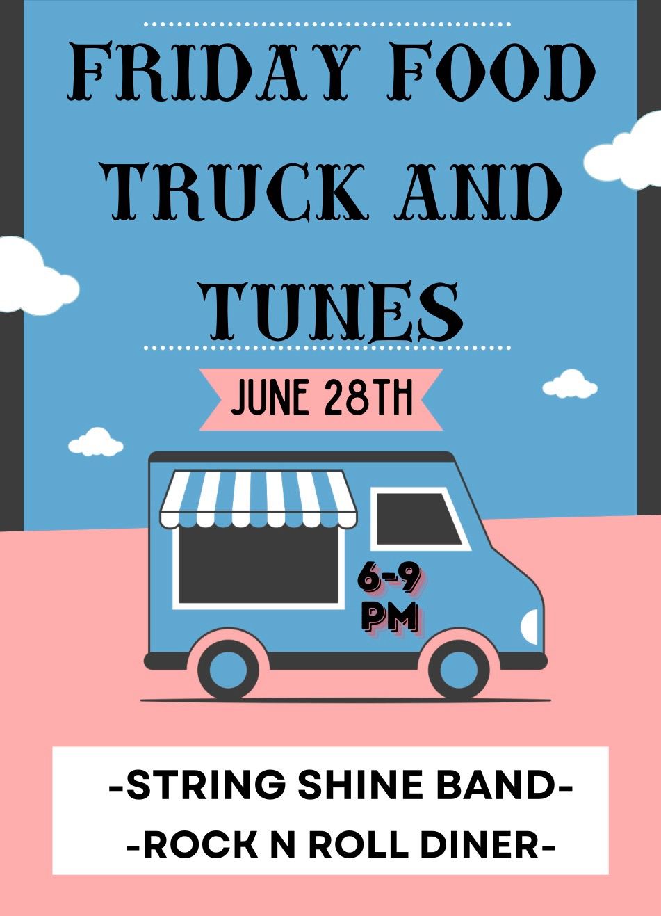 Friday Food Truck and Tunes!