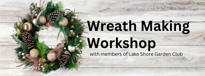 Wreath Making Workshop