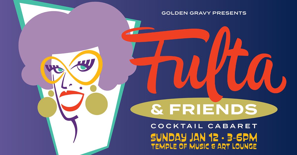 Fulta & Friends Cocktail Cabaret