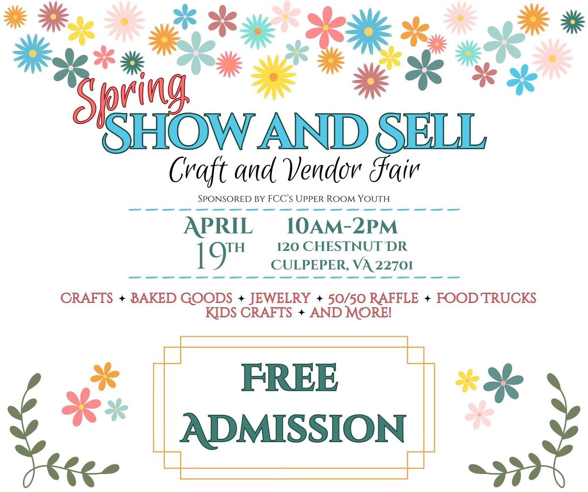 2nd Annual Spring Show and Sell- Craft and Vendor Fair