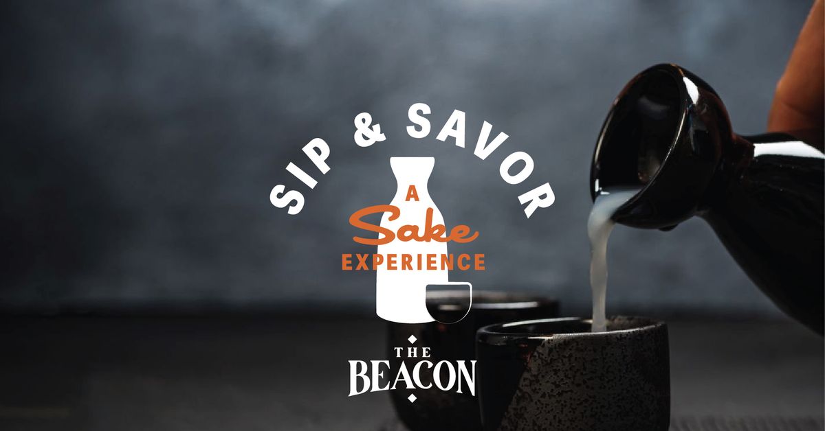 Sip & Savor: A Sake Experience