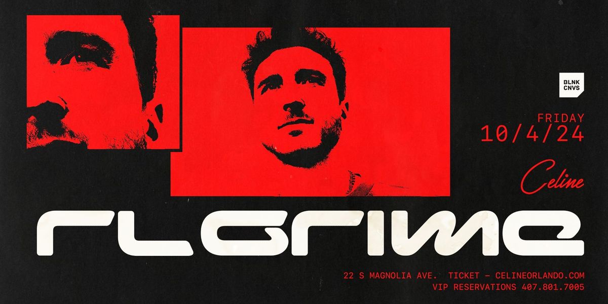 RL GRIME at Celine Orlando | Fri 10.04.24