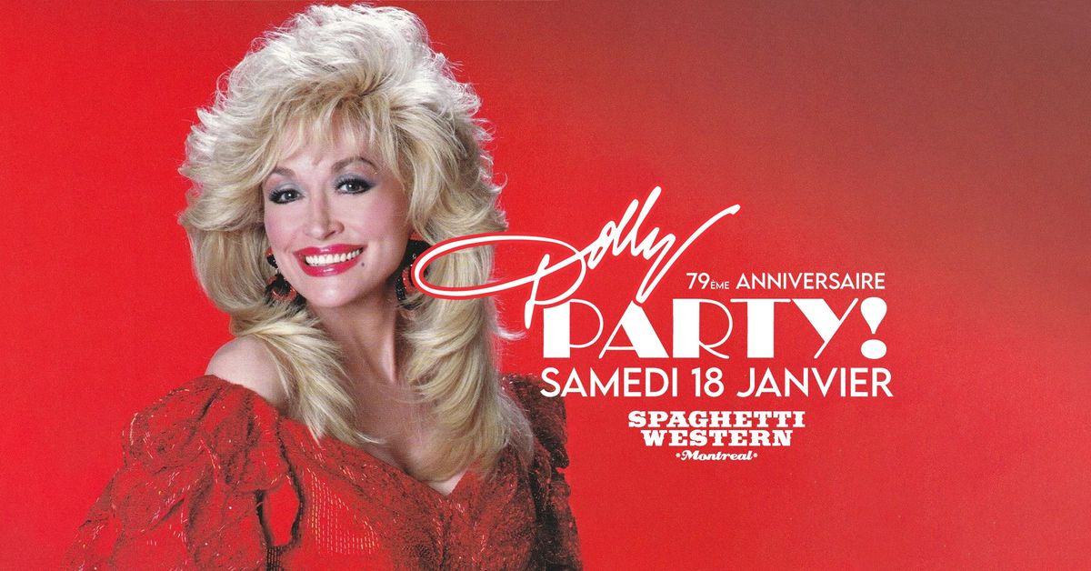 Dolly Party! On c\u00e9l\u00e8bre le 79\u00e8me anniversaire de Dolly Parton.