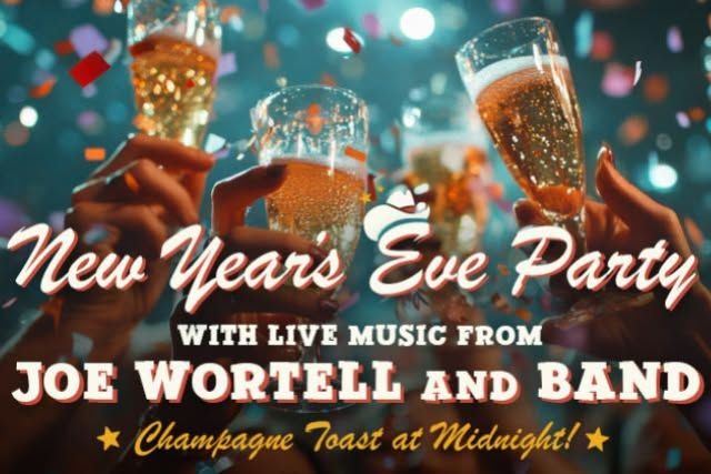 New Years Eve Party with Joe Wortell and Band