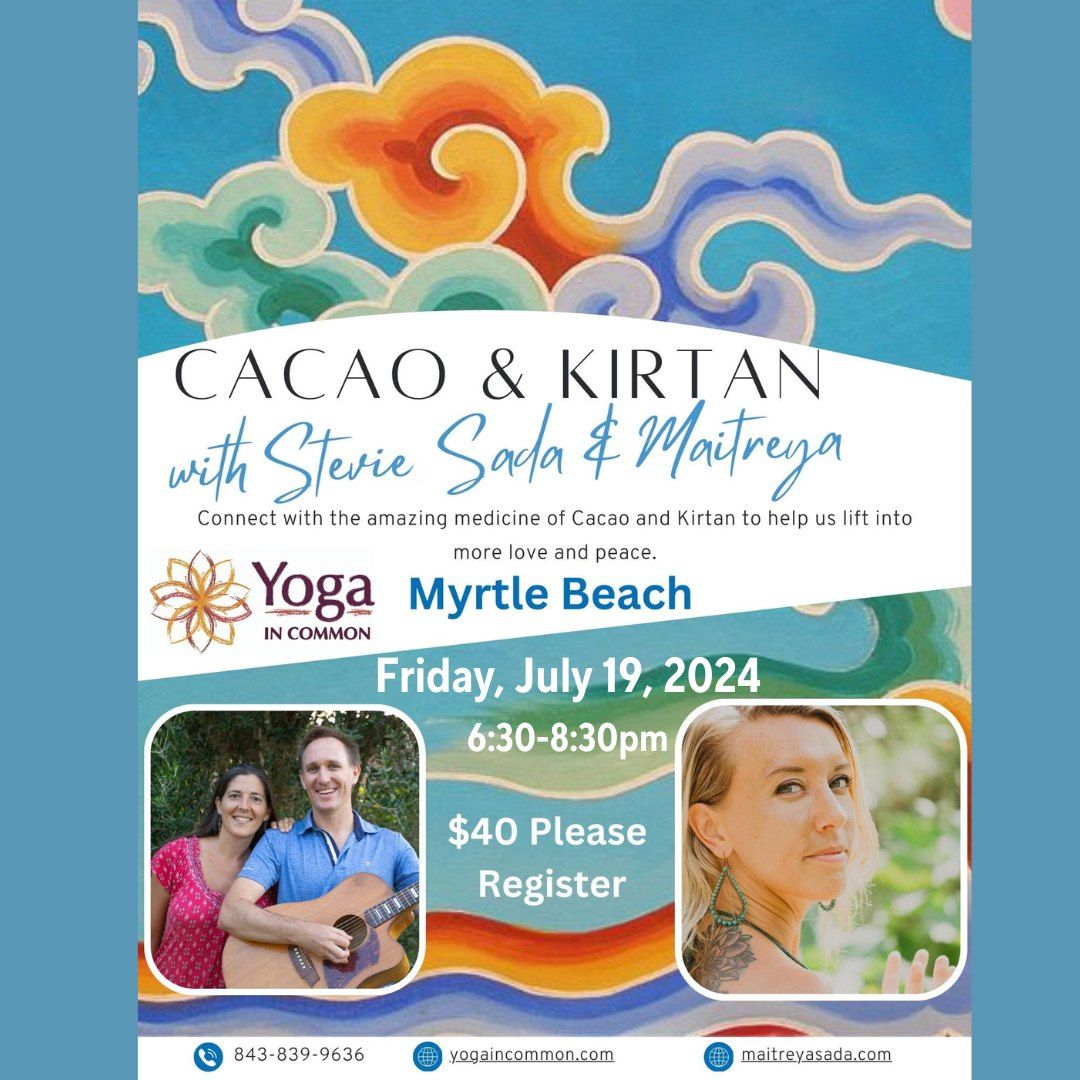 Cacao + Kirtan with Stevie, Maitreya & Sada