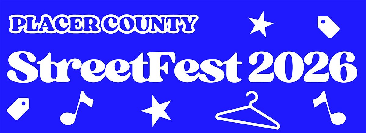 Placer County StreetFest 2026