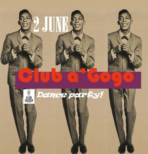 Club a'Gogo Dance Party