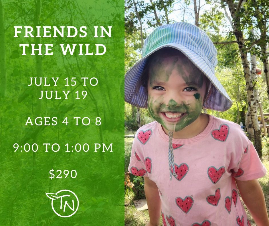 Friends in the Wild Summer Camp- July 15 - July 19