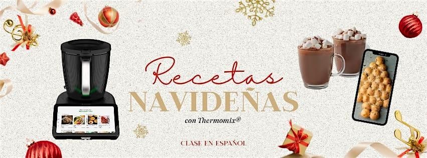 \u2b50 Clase de Cocina Navide\u00f1a con Thermomix