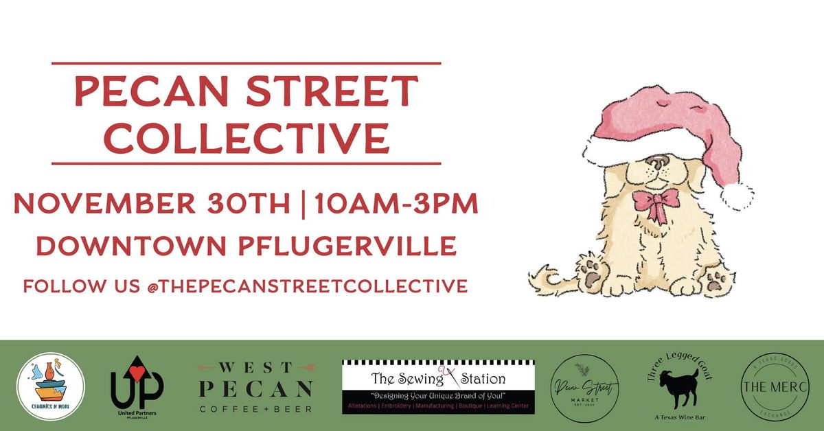 Pecan Street Collective - Small Business Saturday Market