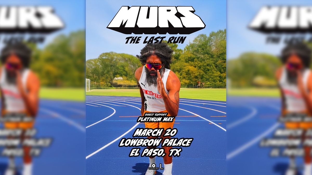 MURS 'The Last Run' - Lowbrow Palace