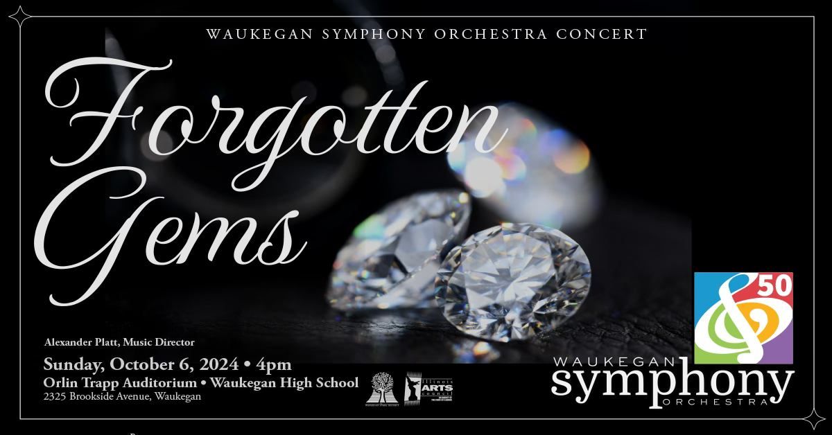 Waukegan Symphony Orchestra presents Forgotten Gems