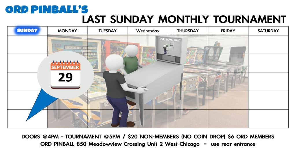 ORD PINBALL\u2019s LAST SUNDAY MONTHLY - 5 ROUNDS MATCH PLAY