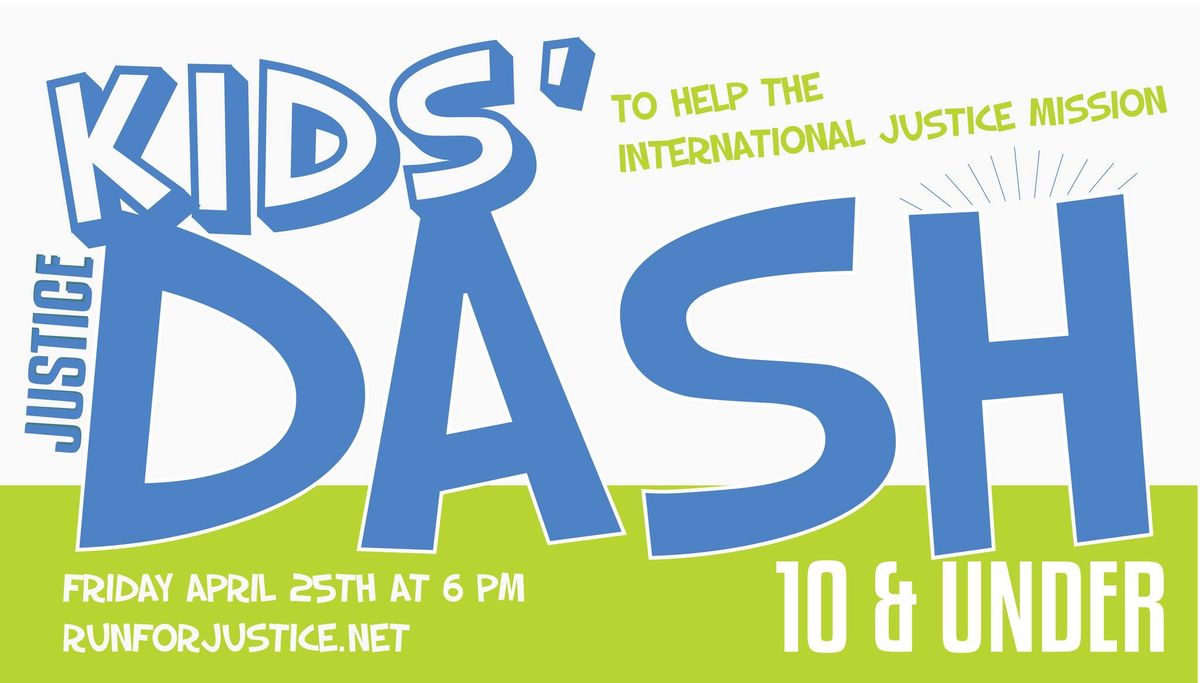 Kids' Dash: Affiliated with the Run for Justice