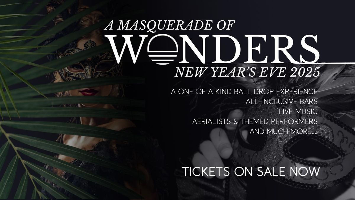 NYE PARTY: A MASQUERADE OF WONDERS