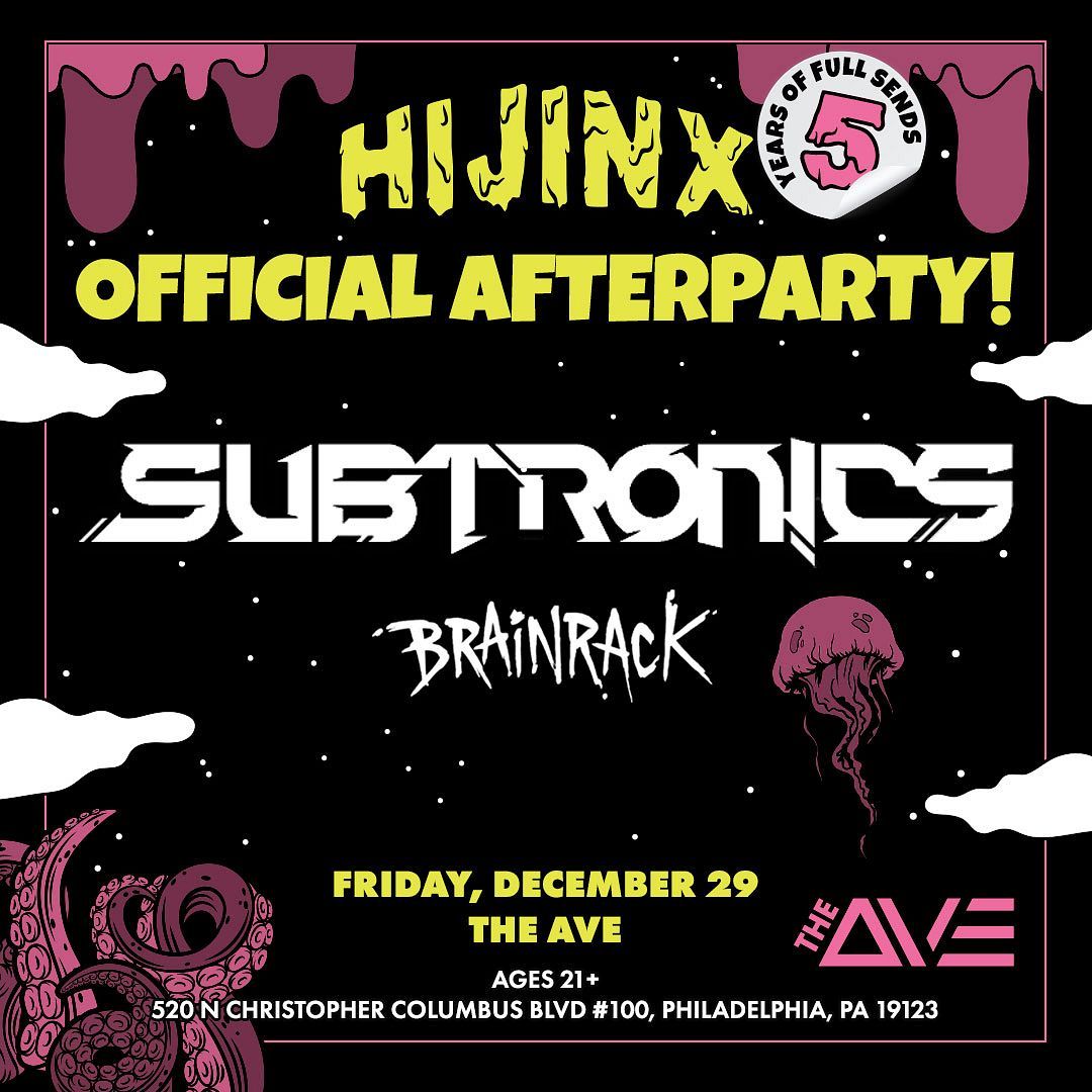 Hijinx with Subtronics