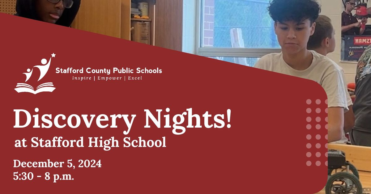 Discovery Nights! at Stafford High School