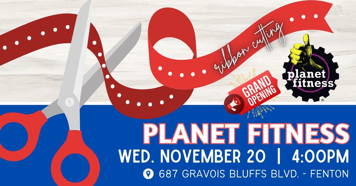 Ribbon Cutting & Grand Opening: Planet Fitness - Fenton