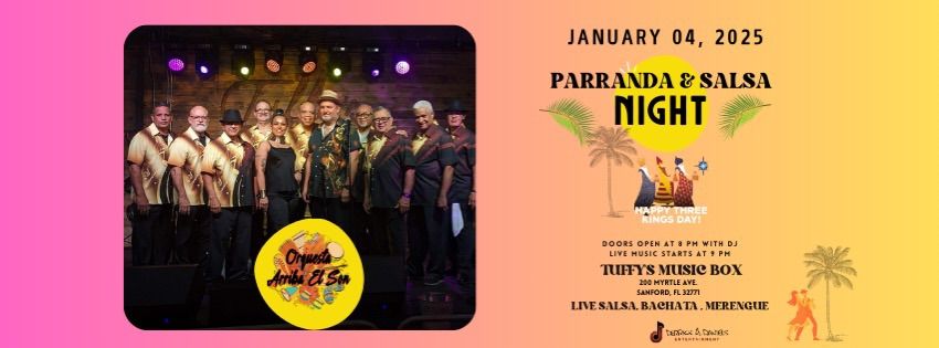 Tuffy's Salsa Night: Parranda \u2013 A Three Kings Day Celebration! 