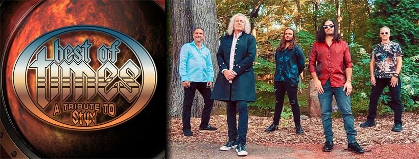 Best of Times: A Tribute to STYX