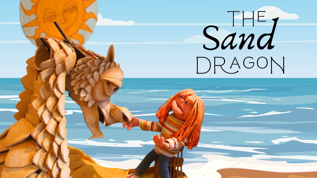 The Sand Dragon Puppet Show