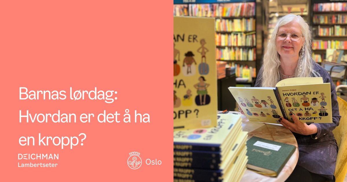 Barnas l\u00f8rdag: Hvordan er det \u00e5 ha en kropp?