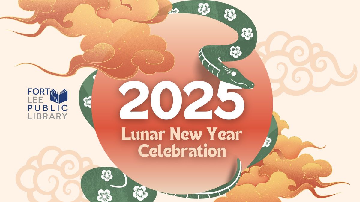 2025 Lunar New Year Celebration