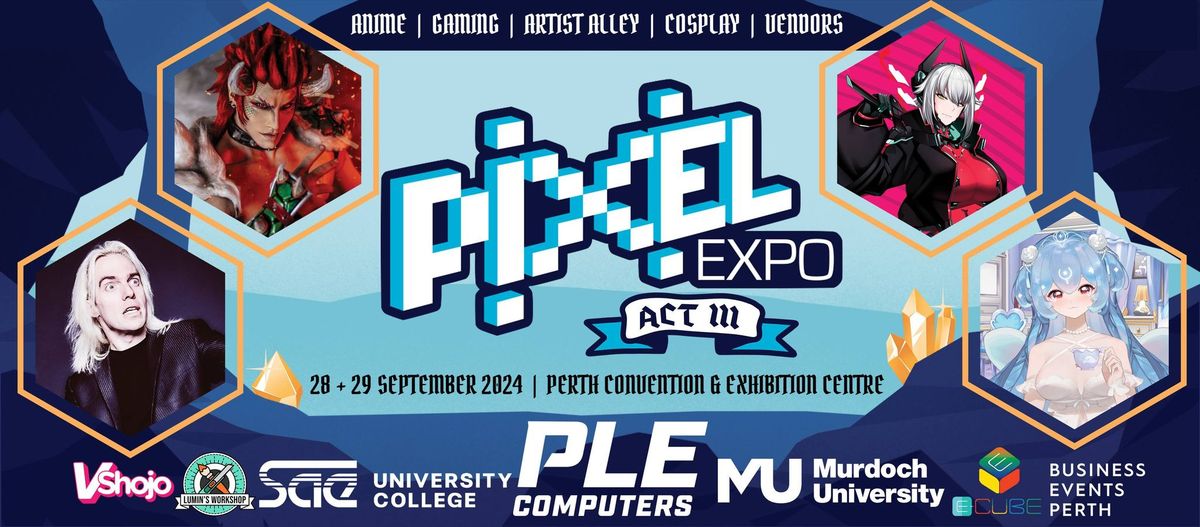 Pixel Expo: Act III [SEP 28+29] | WA's Premier Gaming and Animation Expo