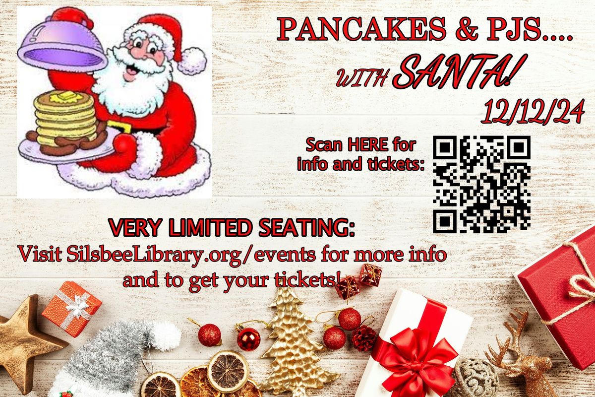 Pancakes & PJs with SANTA!, MUST REGISTER