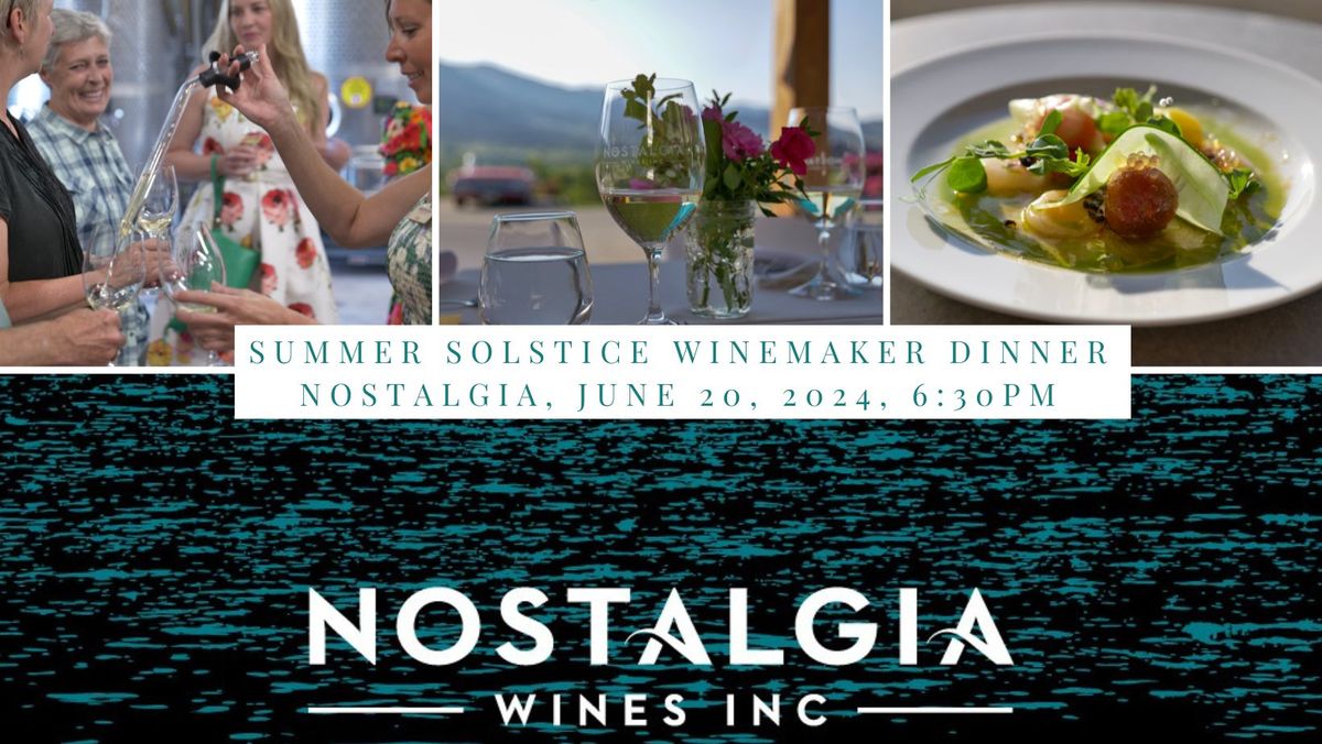 Summer Solstice Winemaker Dinner at Nostalgia Wines