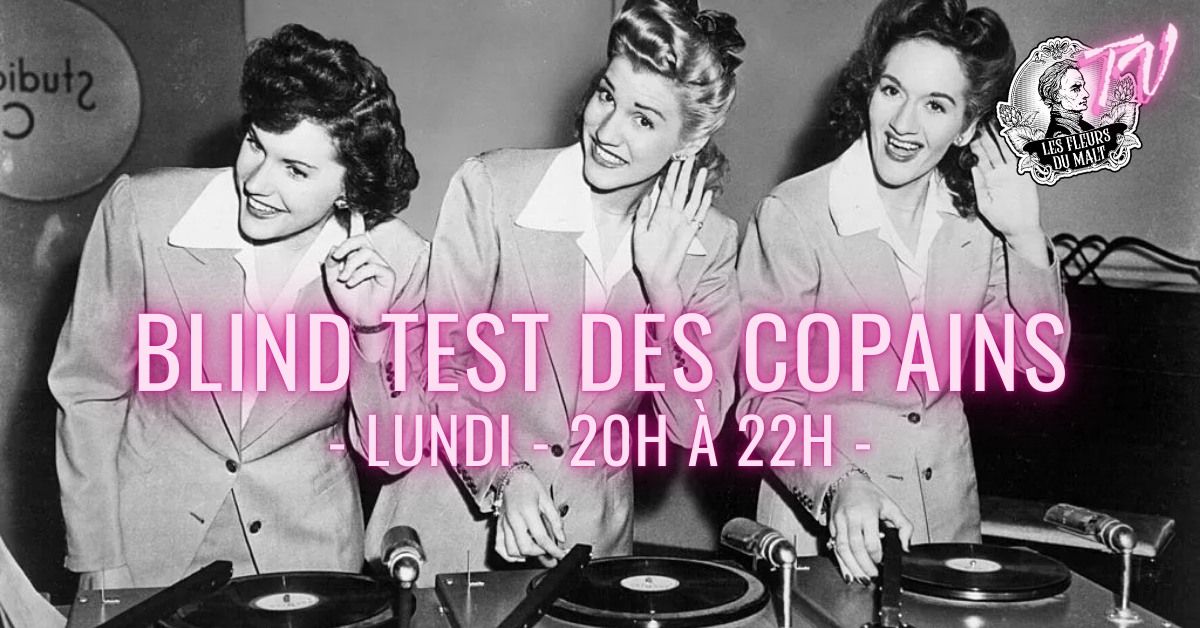 BLIND TEST DES COPAINS - GRATOS