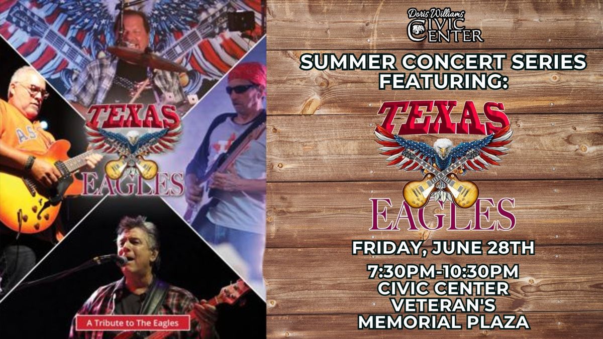 Summer Concert Series Featuring: Texas Eagles Tribute Band