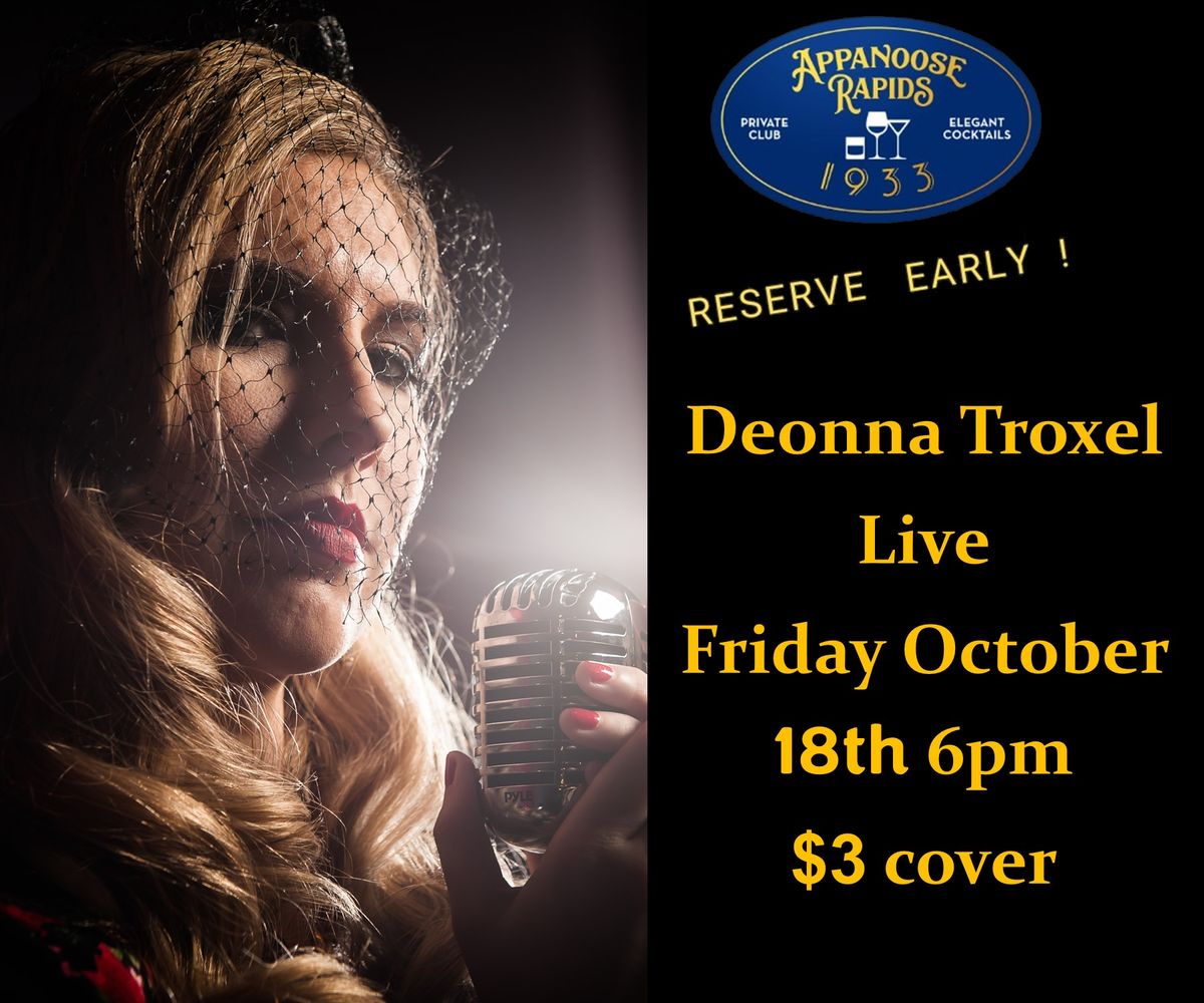 Deonna Troxel live at Appanoose Rapids 1933