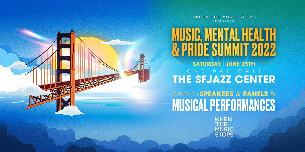 3rd Annual Music, Mental Health, & Pride Summit 2022