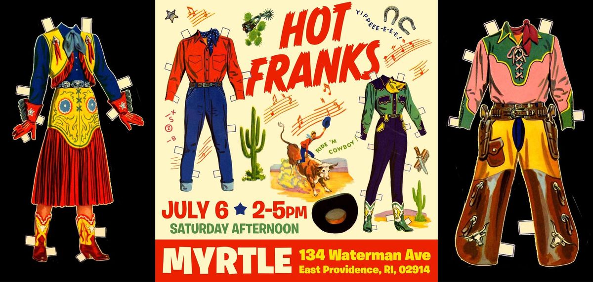 Hot Franks at Myrtle \u2022 East Providence, RI