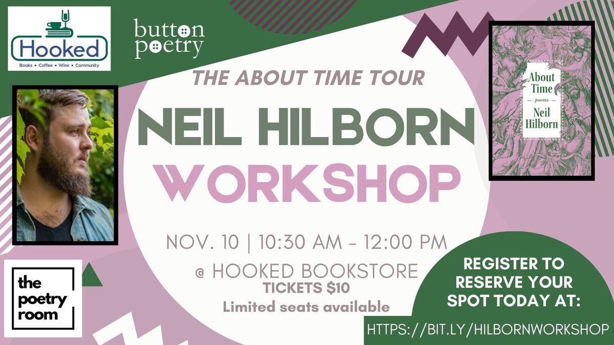 Writing Workshop with Neil Hilborn!