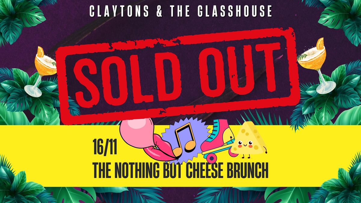 THE NOTHING BUT CHEESE BRUNCH BOTTOMLESS BRUNCH