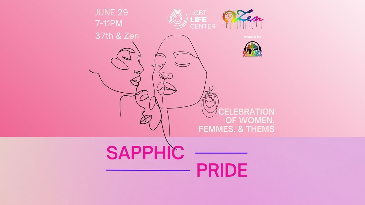 Sapphic Pride, A Celebration of Women, Femmes, and Thems