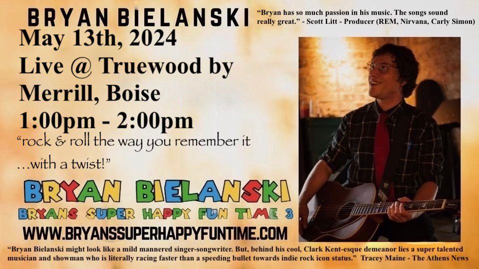 Bryan Bielanski Live @ Truewood by Merrill, Boise