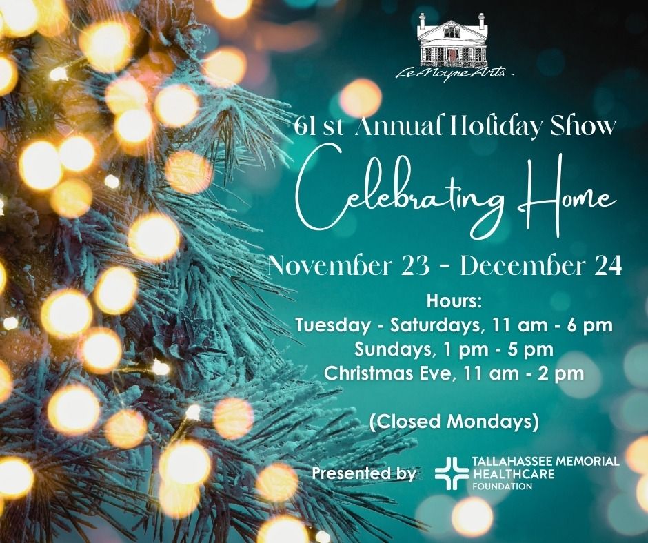 61st Annual Holiday Show "Celebrating Home"