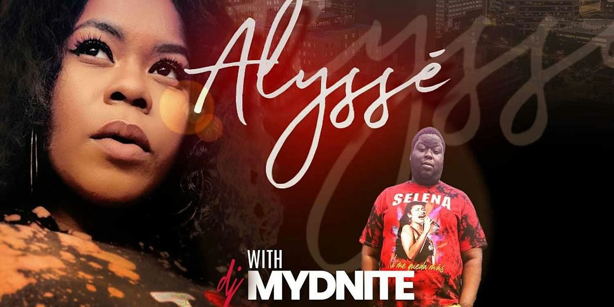 TOS SATURDAY'S PRESENTS  ALYSSE  LIVE FROM THE SOUND STAGE!