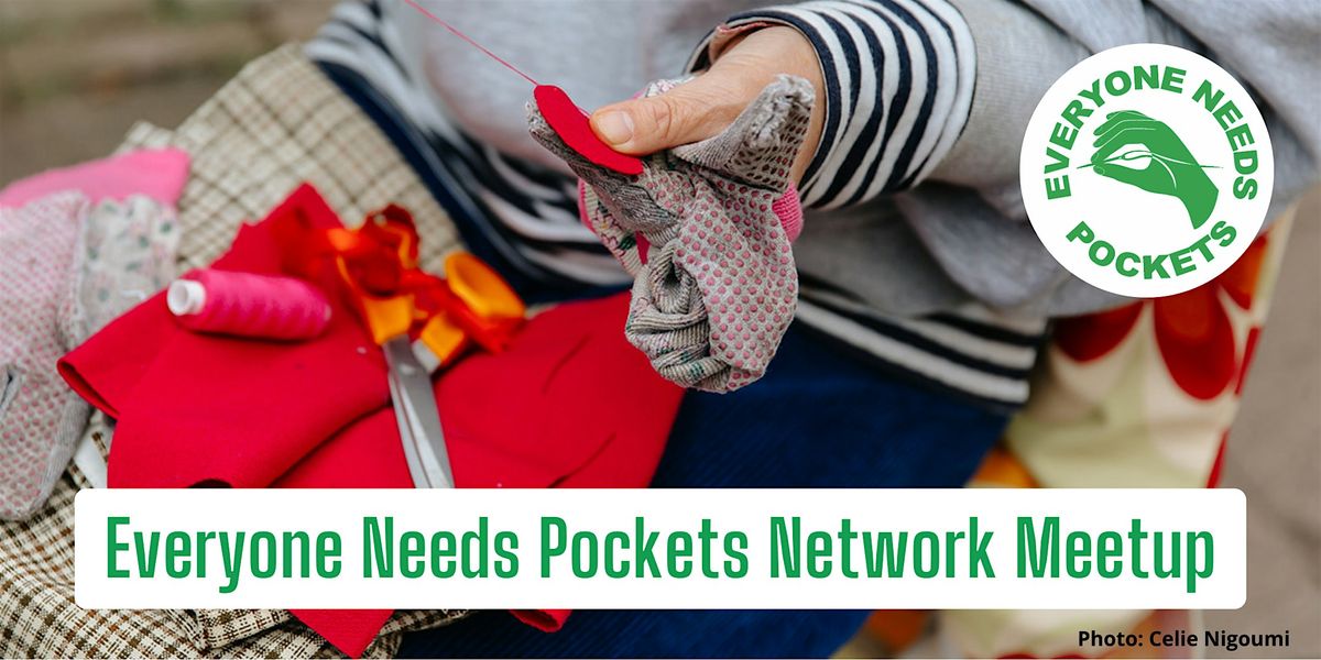 Everyone Needs Pockets Textile Reuse Network Meetup