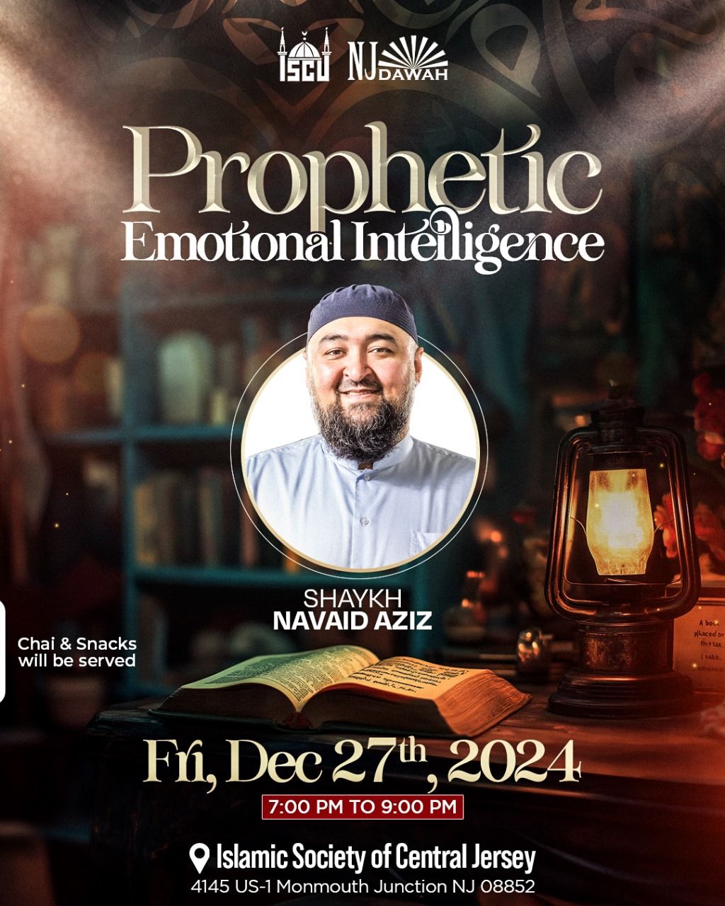 \ud83d\udce3 Prophetic Emotional Intelligence with Shaykh Navaid Aziz | Friday Night Halaqah