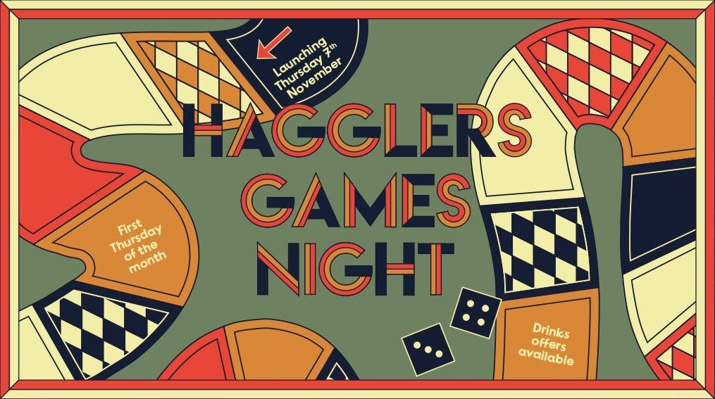 The Hagglers Games Night! (First Thursday of the Month)