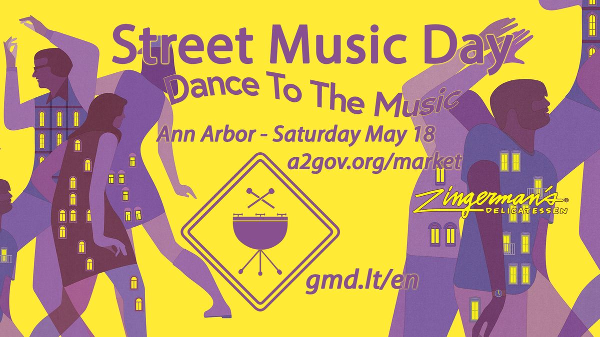 Street Music Day - Ann Arbor - Saturday May 18