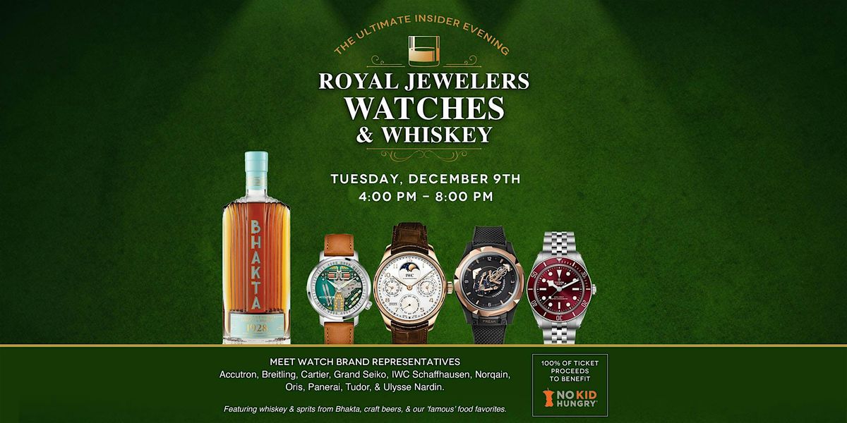 Watches & Whiskey: The Ultimate Insider Event