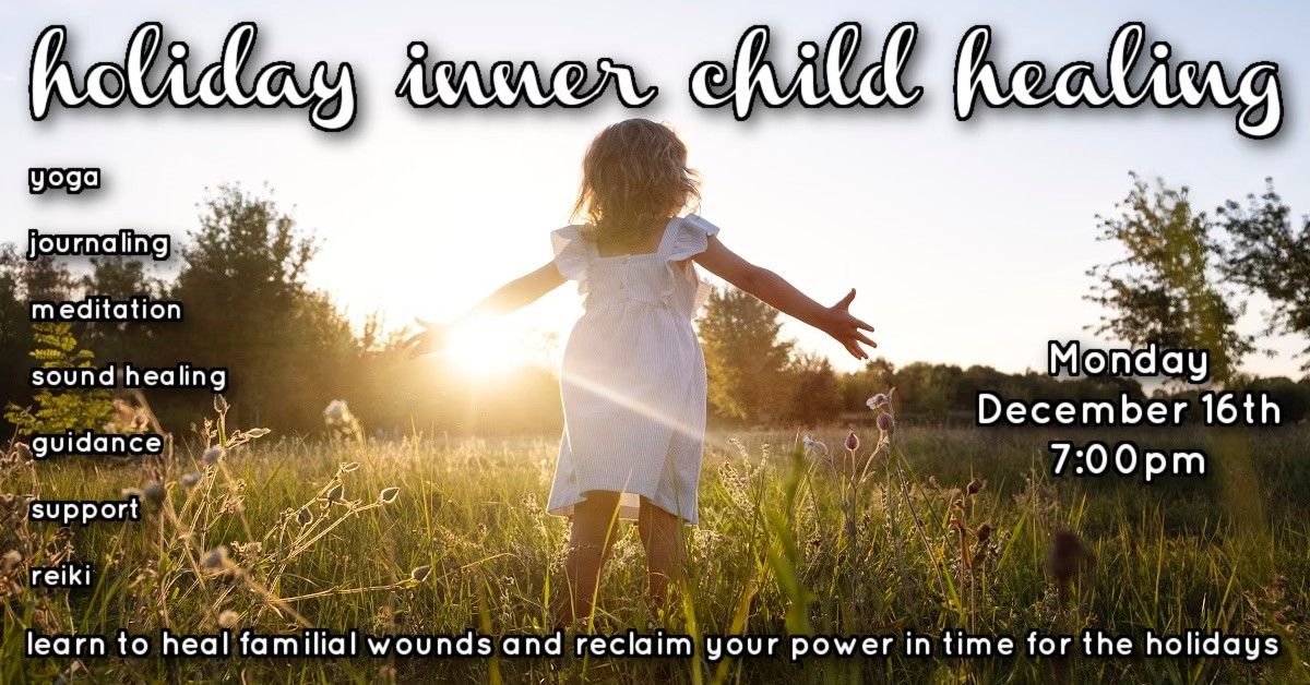 Holiday Inner Child Healing