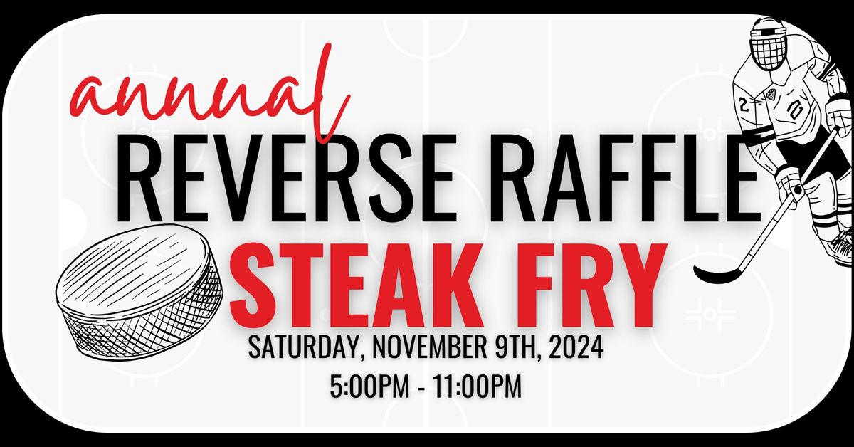 Annual Reverse Raffle & Steak Fry