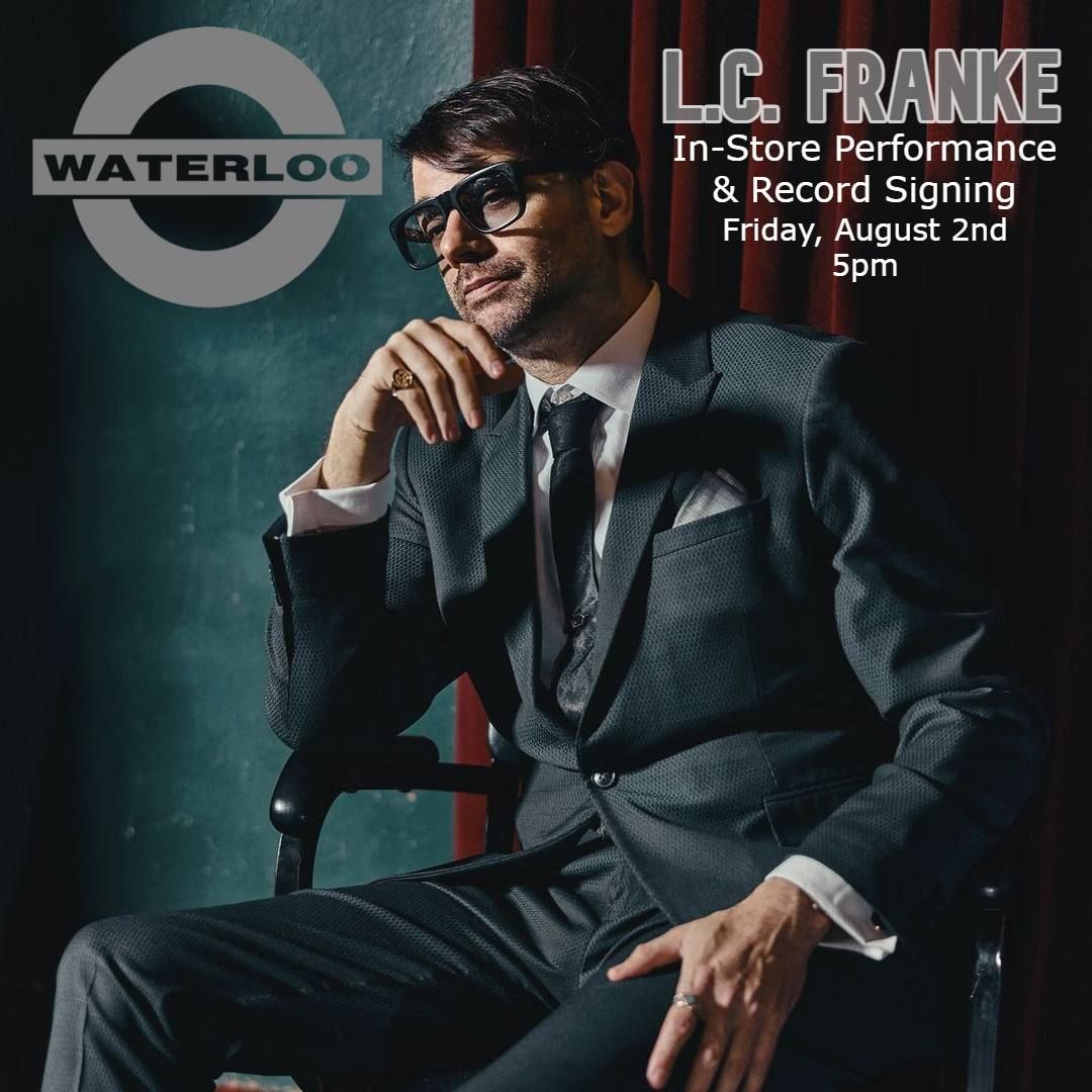 L.C. FRANKE In-Store Perforamnce & Record Signing