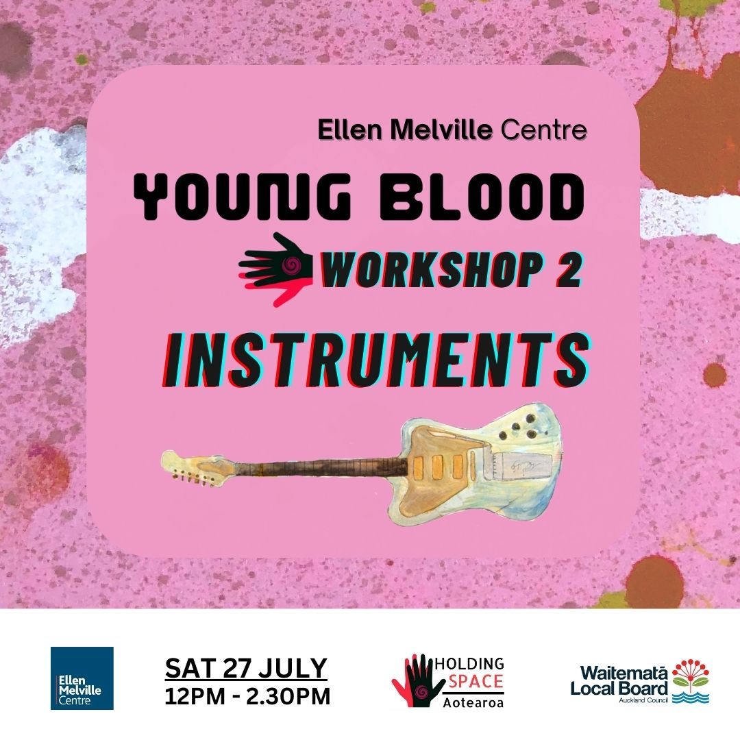 Young Blood Workshop #2 - Instruments